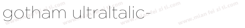 gotham ultraltalic字体转换